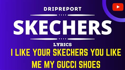 i like your skechers gucci.